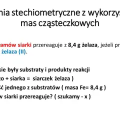 Zadanie z chemii dotyczące obliczeń stechiometrycznych: ile siarki reaguje z 8,4 g żelaza, tworząc siarczek żelaza (II).