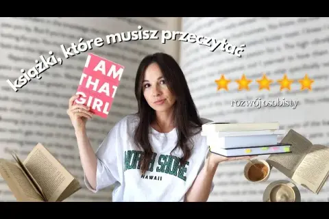 Najlepsze książki o rozwoju osobistym, które musisz przeczytać, aby zmienić życie