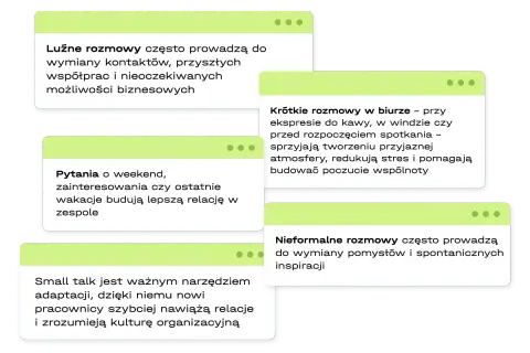 Small talk buduje relacje, ułatwia adaptację i inspiruje. Luźne rozmowy przy kawie czy weekendowe pytania tworzą przyjazną atmosferę i nowe możliwości.