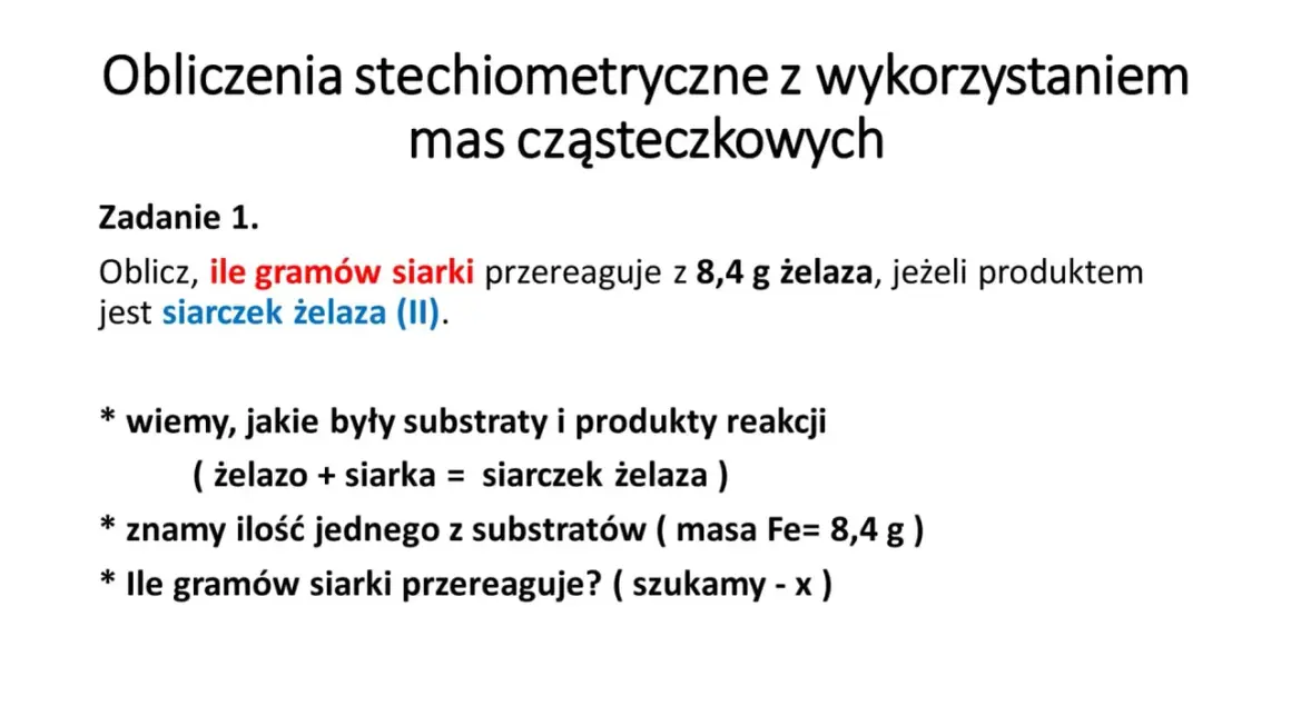 Zadanie z chemii dotyczące obliczeń stechiometrycznych: ile siarki reaguje z 8,4 g żelaza, tworząc siarczek żelaza (II).